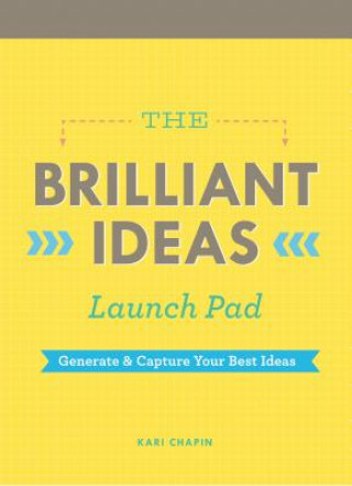 Naptár/Határidőnapló Brilliant Ideas Launch Pad (Kari Chapin) Kari Chapin