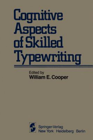 Carte Cognitive Aspects of Skilled Typewriting W. E. Cooper
