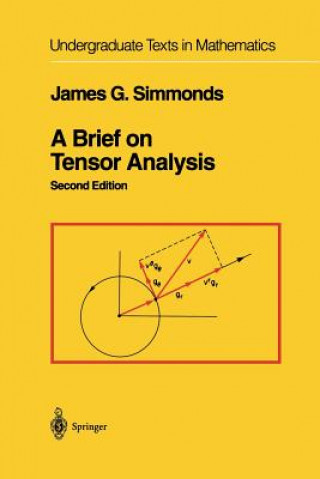 Kniha A Brief on Tensor Analysis James G. Simmonds