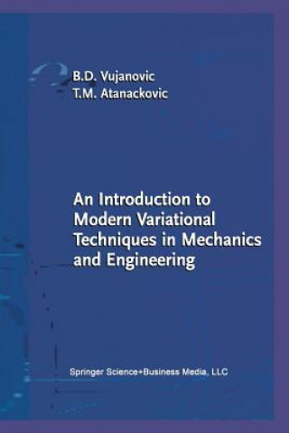 Könyv An Introduction to Modern Variational Techniques in Mechanics and Engineering Bozidar D. Vujanovic