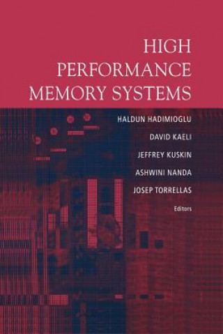 Carte High Performance Memory Systems Haldun Hadimioglu