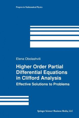 Carte Higher Order Partial Differential Equations in Clifford Analysis Elena Obolashvili