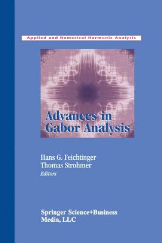 Buch Advances in Gabor Analysis Hans G. Feichtinger