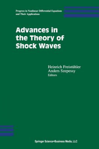 Carte Advances in the Theory of Shock Waves Heinrich Freistühler