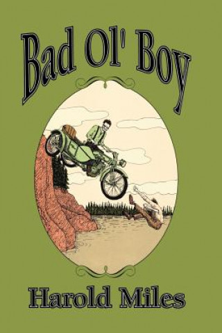 Kniha Bad Ol' Boy Harold Miles