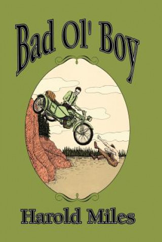 Книга Bad Ol' Boy Harold Miles