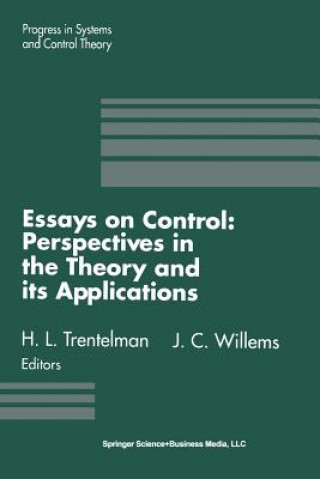 Carte Essays on Control H. L. Trentelman
