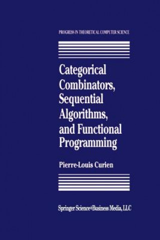 Carte Categorical Combinators, Sequential Algorithms, and Functional Programming P.-L. Curien