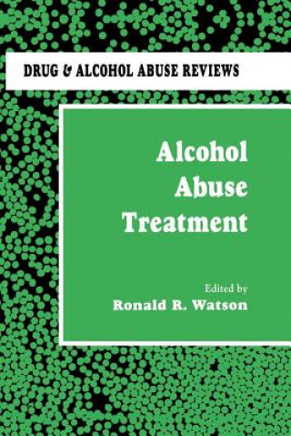 Kniha Alcohol Abuse Treatment Ronald Ross Watson
