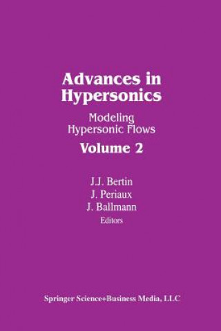 Kniha Advances in Hypersonics J. J. Bertin