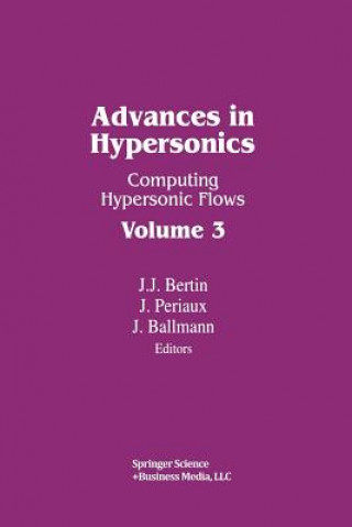 Kniha Advances in Hypersonics J. J. Bertin