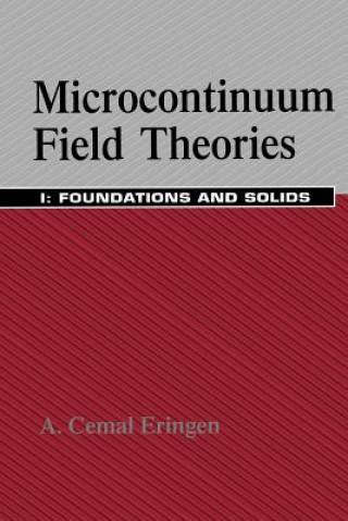 Kniha Microcontinuum Field Theories A. Cemal Eringen