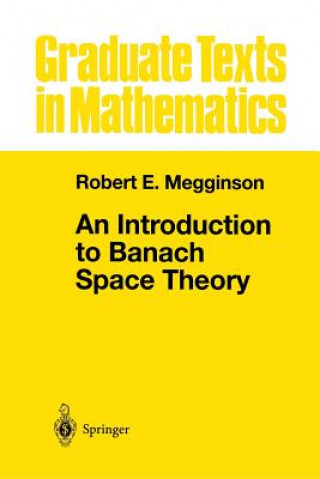 Kniha An Introduction to Banach Space Theory Megginson
