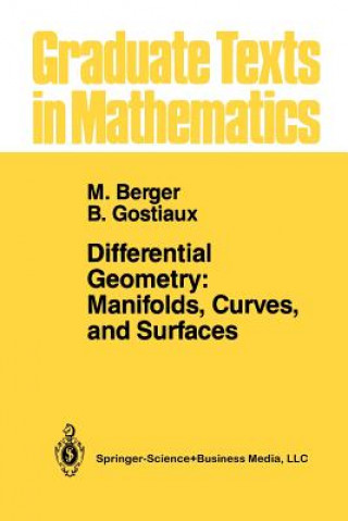 Book Differential Geometry: Manifolds, Curves, and Surfaces Marcel Berger