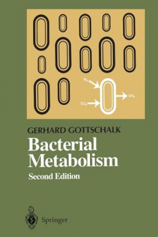 Książka Bacterial Metabolism Gerhard Gottschalk