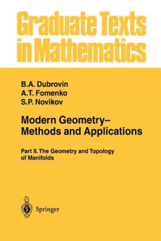 Carte Modern Geometry  Methods and Applications B. A. Dubrovin