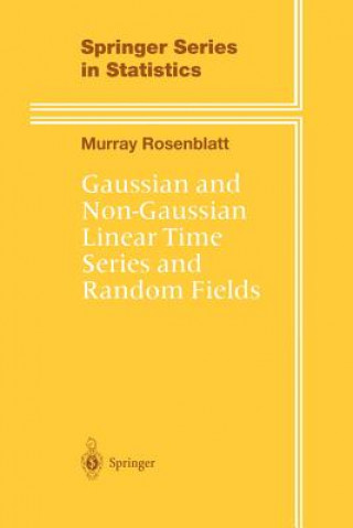 Kniha Gaussian and Non-Gaussian Linear Time Series and Random Fields Murray Rosenblatt