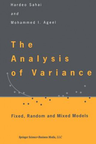 Carte The Analysis of Variance Hardeo Sahai