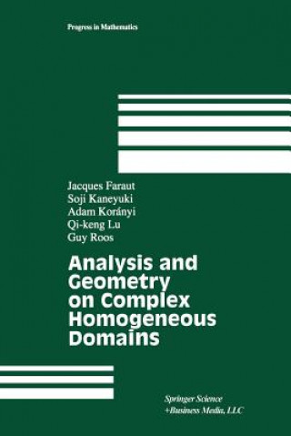 Libro Analysis and Geometry on Complex Homogeneous Domains Jacques Faraut