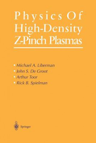 Könyv Physics of High-Density Z-Pinch Plasmas Michael A. Liberman