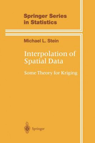 Książka Interpolation of Spatial Data Michael L. Stein