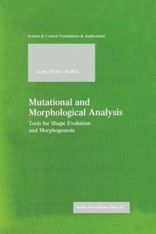 Книга Mutational and Morphological Analysis Jean-Pierre Aubin
