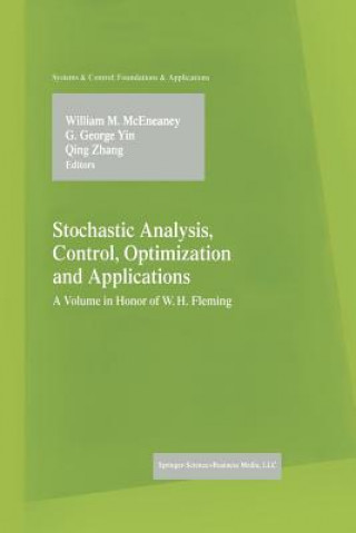 Kniha Stochastic Analysis, Control, Optimization and Applications William M. McEneaney