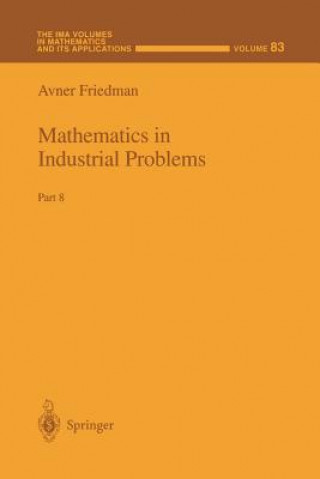 Carte Mathematics in Industrial Problems Avner Friedman