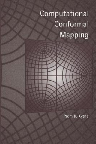 Könyv Computational Conformal Mapping Prem Kythe
