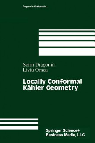 Книга Locally Conformal Kähler Geometry Sorin Dragomir