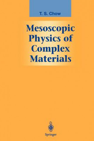 Βιβλίο Mesoscopic Physics of Complex Materials T. S. Chow