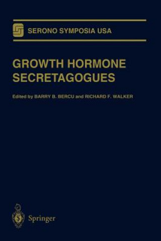 Könyv Growth Hormone Secretagogues Barry B. Bercu