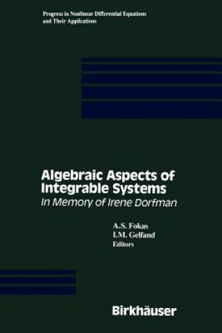 Carte Algebraic Aspects of Integrable Systems A. S. Fokas