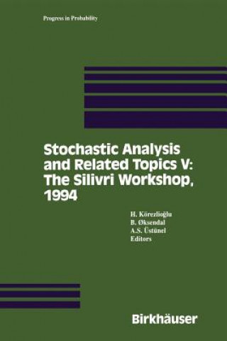 Könyv Stochastic Analysis and Related Topics V H. Körezlioglu