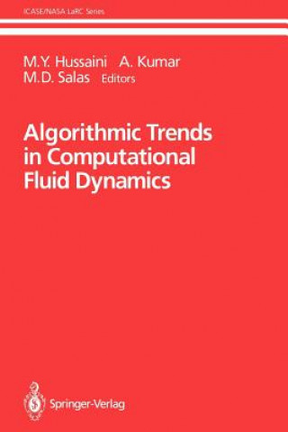 Knjiga Algorithmic Trends in Computational Fluid Dynamics M. Y. Hussaini