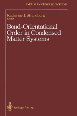 Carte Bond-Orientational Order in Condensed Matter Systems Katherine J. Strandburg