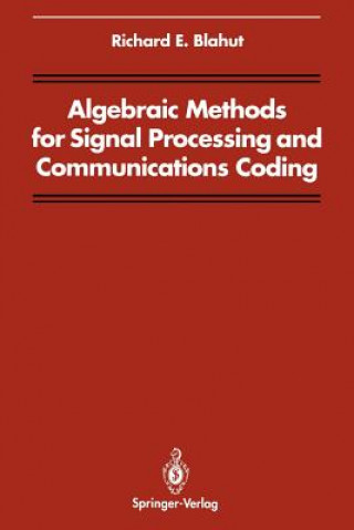 Libro Algebraic Methods for Signal Processing and Communications Coding Richard E. Blahut