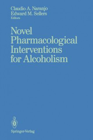 Książka Novel Pharmacological Interventions for Alcoholism Claudio A. Naranjo