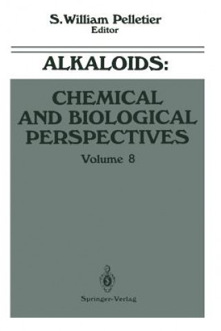 Book Alkaloids: Chemical and Biological Perspectives S. William Pelletier