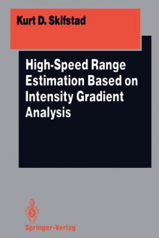 Książka High-Speed Range Estimation Based on Intensity Gradient Analysis Kurt D. Skifstad