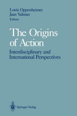 Kniha Origins of Action Louis Oppenheimer