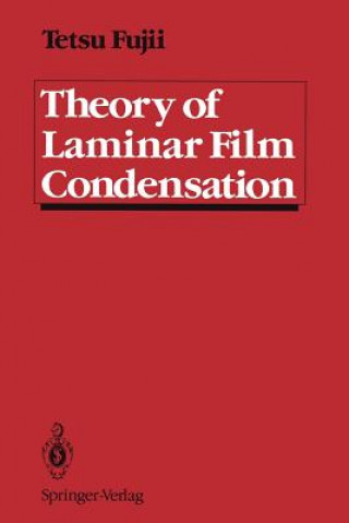 Carte Theory of Laminar Film Condensation Tetsu Fujii