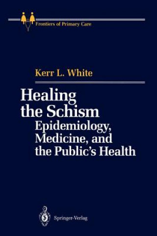 Książka Healing the Schism Kerr L. White