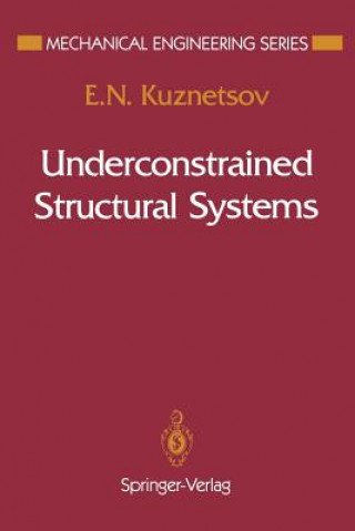 Książka Underconstrained Structural Systems E. N. Kuznetsov