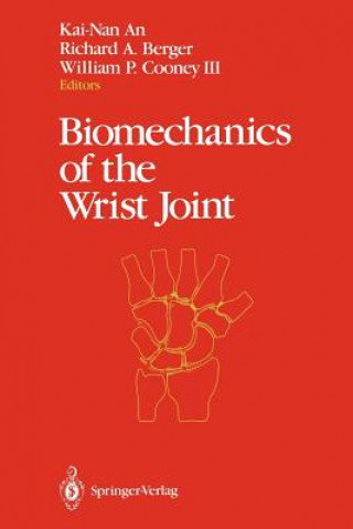 Könyv Biomechanics of the Wrist Joint Kai-Nan An