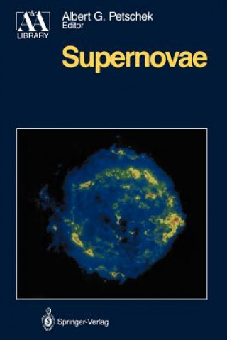 Könyv Supernovae Albert G. Petschek