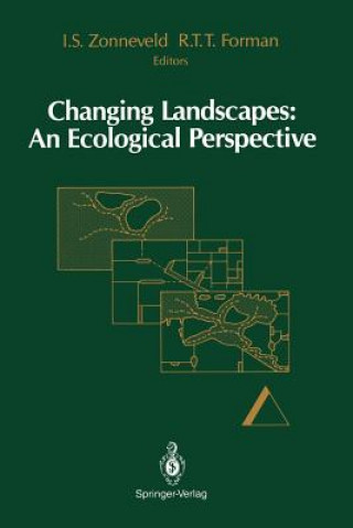 Könyv Changing Landscapes: An Ecological Perspective Richard T. T. Forman