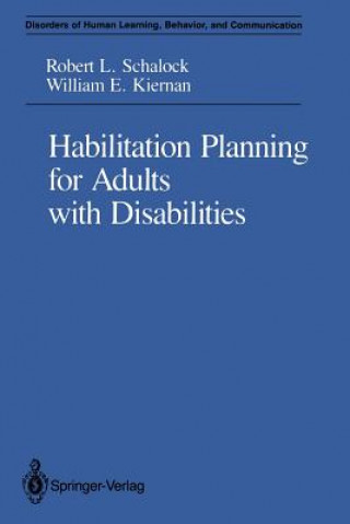 Kniha Habilitation Planning for Adults with Disabilities Robert L. Schalock