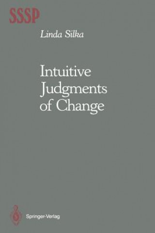 Kniha Intuitive Judgments of Change Linda Silka