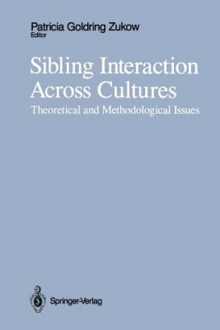 Buch Sibling Interaction Across Cultures Patricia G. Zukow